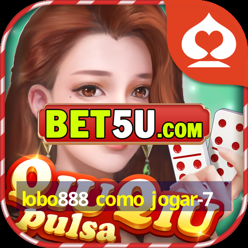 lobo888 como jogar